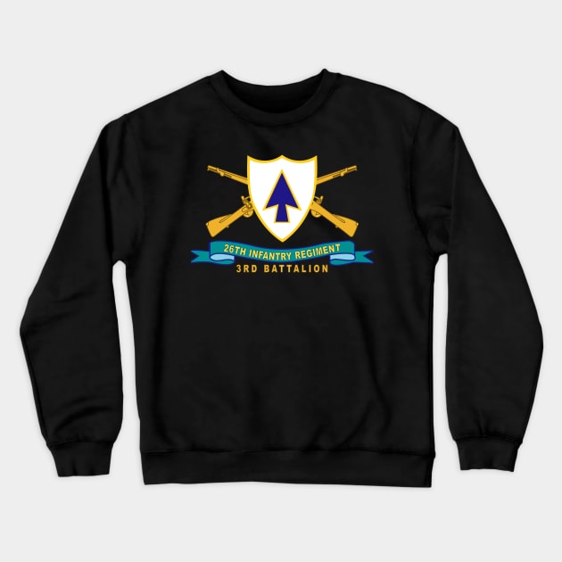 26th Infantry Regiment - DUI w Br - Ribbon - 3rd Bn X 300 Crewneck Sweatshirt by twix123844